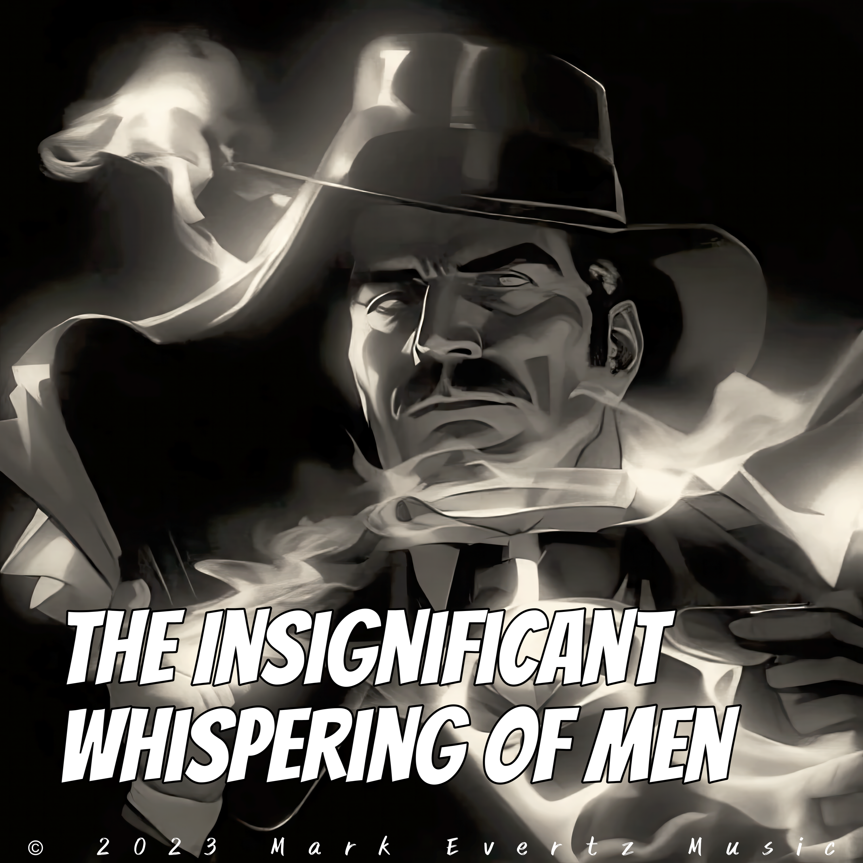The Insignificant Whispering Of Men